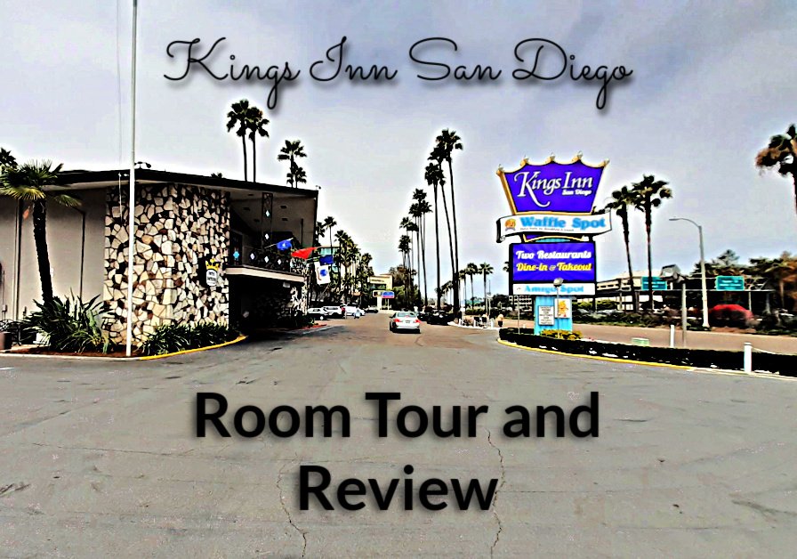 Kings Inn San Diego Room Tour and Review